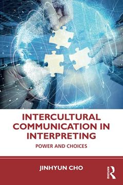 portada Intercultural Communication in Interpreting: Power and Choices (en Inglés)