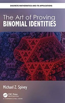 portada The art of Proving Binomial Identities (Discrete Mathematics and its Applications) (in English)