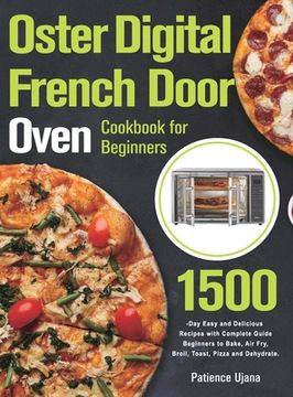 portada Oster Digital French Door Oven Cookbook for Beginners (en Inglés)