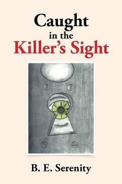 portada Caught in the Killer's Sight (en Inglés)