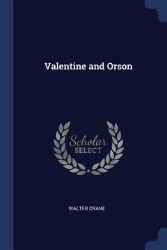 portada Valentine and Orson (en Inglés)