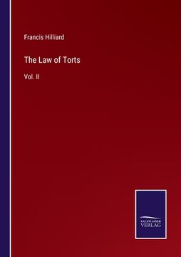 portada The Law of Torts: Vol. II (en Inglés)