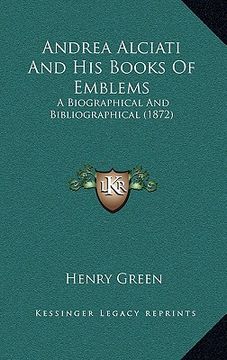 portada andrea alciati and his books of emblems: a biographical and bibliographical (1872) (en Inglés)