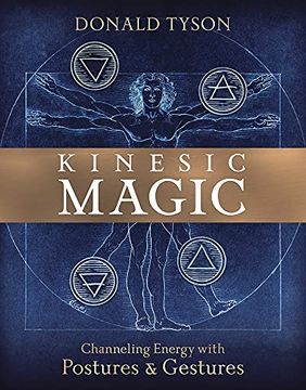portada Kinesic Magic: Channeling Energy With Postures & Gestures (en Inglés)