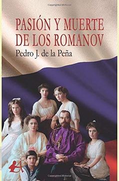 portada Pasión y Muerte de los Romanov (in Spanish)