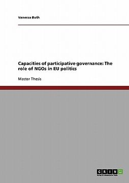 portada capacities of participative governance: the role of ngos in eu politics (en Inglés)