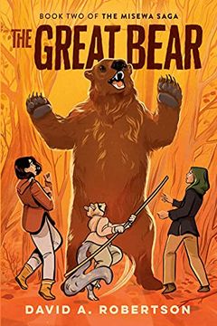 portada The Great Bear: The Misewa Saga, Book Two: 2 (in English)