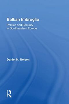 portada Balkan Imbroglio: Politics and Security in Southeastern Europe (en Inglés)