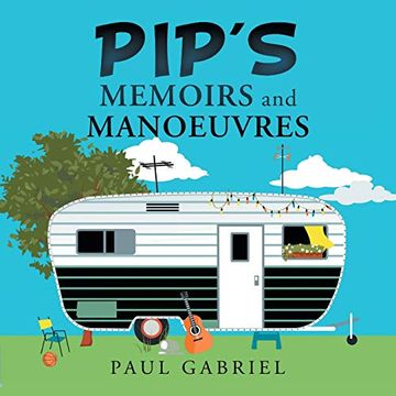 portada Pip'S Memoirs and Manoeuvres (en Inglés)