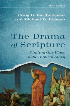 portada The Drama of Scripture: Finding Our Place in the Biblical Story (en Inglés)