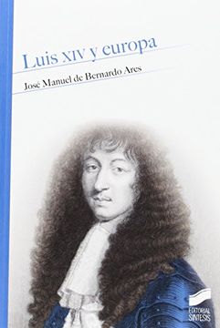 portada Luis xiv y Europa (in Spanish)
