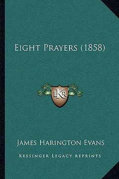 portada eight prayers (1858) (in English)