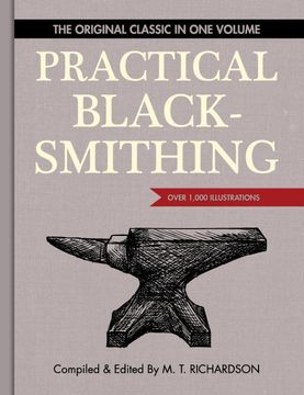 portada Practical Blacksmithing: The Original Classic in one Volume - Over 1,000 Illustrations (en Inglés)