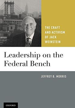 portada Leadership on the Federal Bench: The Craft and Activism of Jack Weinstein (in English)