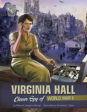 portada Virginia Hall: Clever spy of World war ii (Women Warriors of World war ii) (en Inglés)