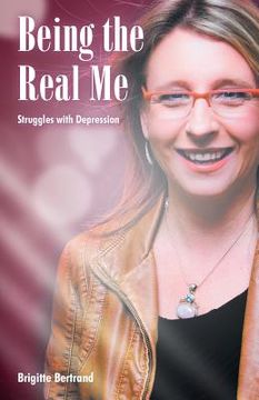 portada Being the Real Me: Struggles with Depression (en Inglés)