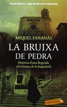 portada La Bruixa de Pedra: Premi Nèstor Luján de Novel·La Històrica 2012 (Labutxaca) (en Catalá)
