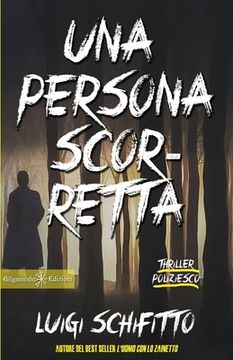 portada Una persona scorretta: Un romanzo thriller poliziesco, un hard-boiled ambientato a Torino (en Italiano)