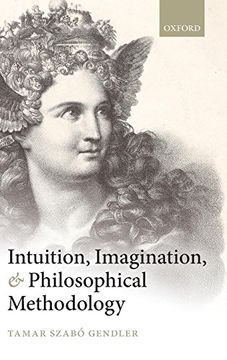 portada Intuition, Imagination, and Philosophical Methodology (en Inglés)