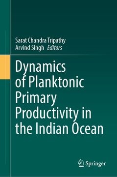 portada Dynamics of Planktonic Primary Productivity in the Indian Ocean (en Inglés)
