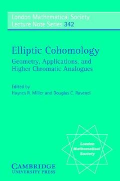 portada elliptic cohomology: geometry, applications, and higher chromatic analogues (en Inglés)