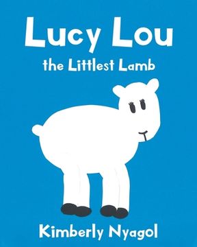 portada Lucy Lou the Littlest Lamb (en Inglés)
