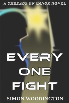 portada Every One Fight: A Threads of Canor Novel (en Inglés)