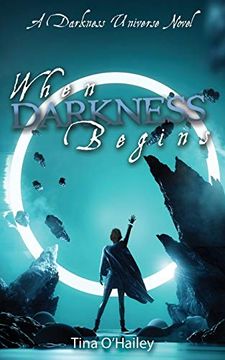 portada When Darkness Begins: 1 (a Darkness Universe) (en Inglés)