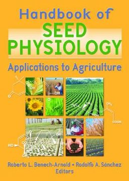portada Handbook of Seed Physiology: Applications to Agriculture (en Inglés)