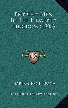 portada princely men in the heavenly kingdom (1903)