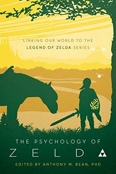 portada The Psychology of Zelda: Linking our World to the Legend of Zelda Series (en Inglés)