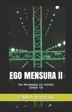 portada Ego Mensura II: Des Werdegangs zur Gottheit Zweiter Teil (en Alemán)