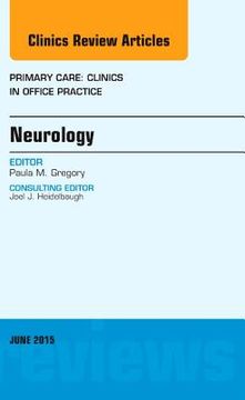 portada Neurology, an Issue of Primary Care: Clinics in Office Practice: Volume 42-2 (en Inglés)