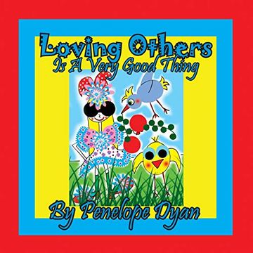 portada Loving Others is a Very Good Thing! 