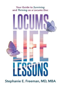 portada Locums Life Lessons: Your Guide to Surviving and Thriving as a Locums doc 