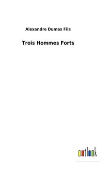 portada Trois Hommes Forts (en Francés)
