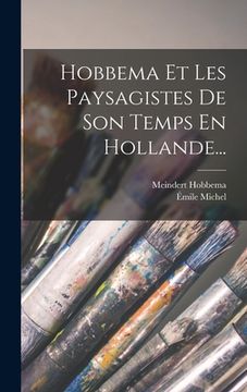 portada Hobbema Et Les Paysagistes De Son Temps En Hollande... (in French)