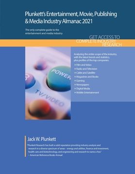 portada Plunkett's Entertainment, Movie, Publishing & Media Industry Almanac 2021: Entertainment, Movie, Publishing & Media Industry Market Research, Statisti (in English)