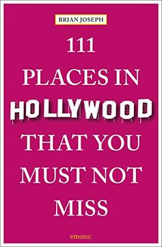 portada 111 Places in Hollywood That you Must not Miss (en Inglés)