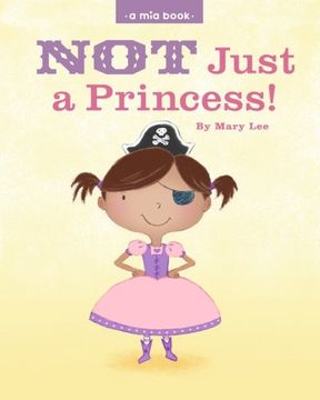 portada Not just a Princess (Volume 1)