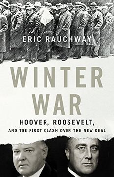 portada Winter War: Hoover, Roosevelt, and the First Clash Over the new Deal (in English)