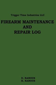 portada Firearms Maintenance and Repair Log (in English)