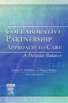portada The Collaborative Partnership Approach to Care - a Delicate Balance: Revised Reprint, 1e 