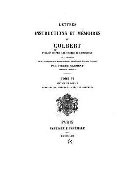 portada Lettres, instructions et mémoires de Colbert - Tome VI (en Francés)