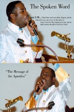 portada The Spoken Word: The Message of The Apostles (en Inglés)