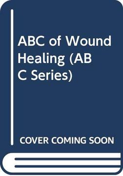 portada Abc of Wound Healing (Abc Series) (in English)