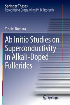portada AB Initio Studies on Superconductivity in Alkali-Doped Fullerides