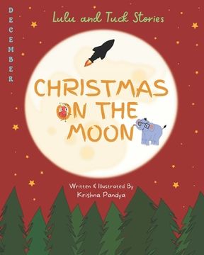 portada Lulu and Tuck Stories: Christmas on the Moon (en Inglés)