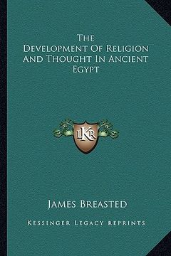 portada the development of religion and thought in ancient egypt (in English)