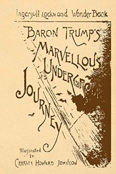 portada Baron Trump'S Marvellous Underground Journey (in English)